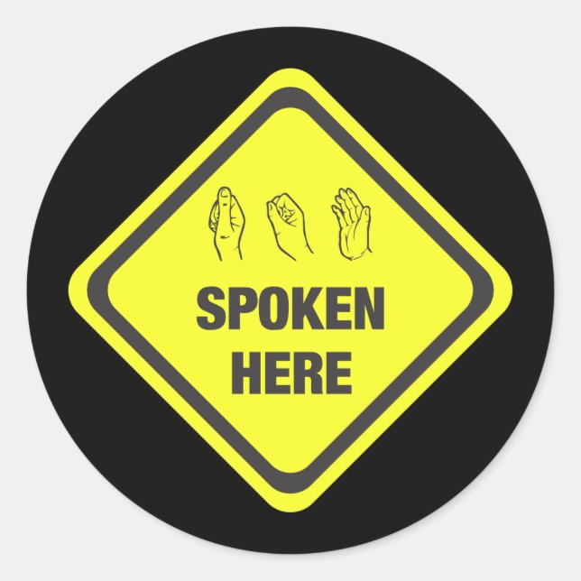 ASL Spoken Here Classic Round Sticker (Front)