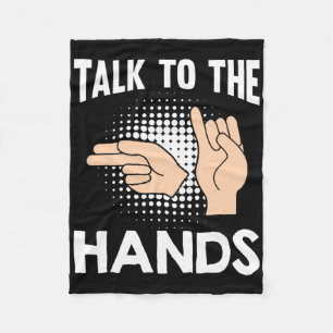 Asl Talk To The Hands American Sign Language 1 Fleece Blanket