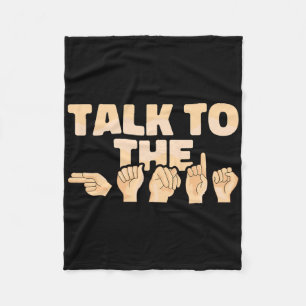 Asl Talk To The Hands American Sign Language Fleece Blanket
