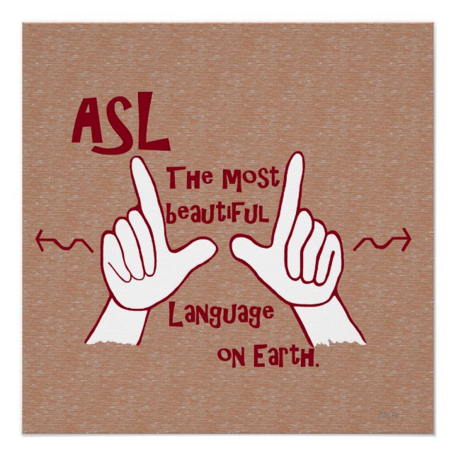 ASL The Most Beautiful Language Poster (Front)