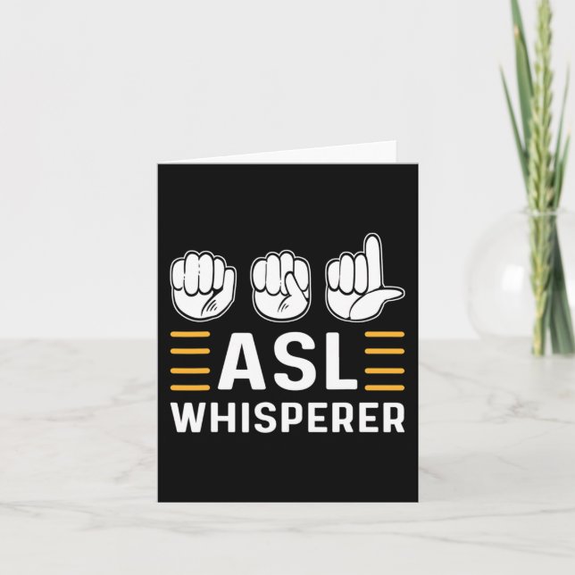 ASL Whisperer. ASL Awareness Hand Sign Language De Card (Front)