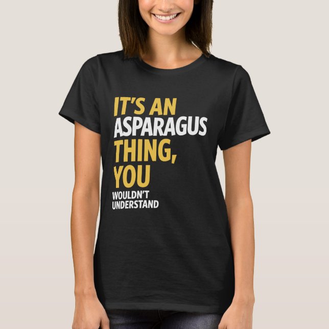 Asparagus Thing T-Shirt (Front)