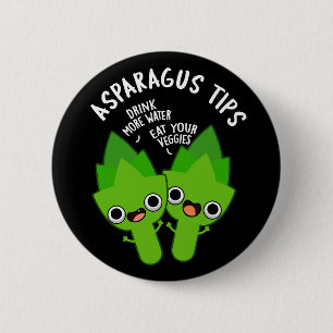 Asparagus Tips Funny Veggie Pun Dark BG 6 Cm Round Badge