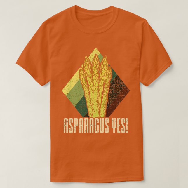 Asparagus Yes Funny Vegetable Gardener   77 T-Shirt (Design Front)
