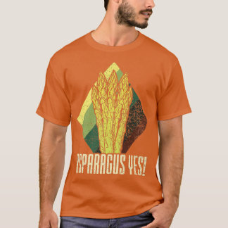 Asparagus Yes Funny Vegetable Gardener   77 T-Shirt