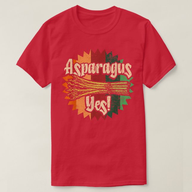 Asparagus Yes Funny Vegetable Gardener 80 T-Shirt (Design Front)