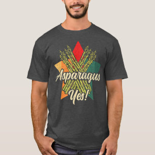 Asparagus Yes Funny Vegetable Gardener  81 T-Shirt