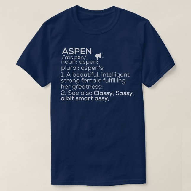 Aspen Name Aspen Definition Aspen Female Name Aspe T-Shirt (Design Front)