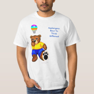 Aspergers:Bear To Think  Different T-Shirt