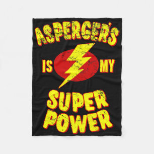 Asperger's Is My Super Power Fleece Blanket