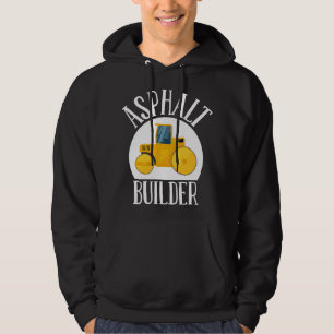 asphalt builder street builder construction worker hoodie