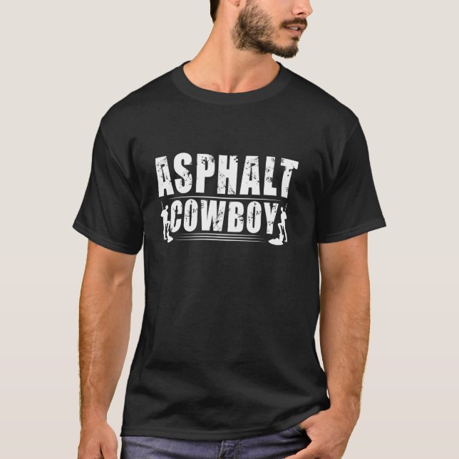 Asphalt Cowboy Road Builder T-Shirt (Front)