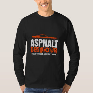 Asphalt Destroyer Muscle Car T-Shirt - Speed Thril