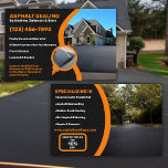 Asphalt Driveway Sealing Company Flyer<br><div class="desc">Designed for the asphalt sealing company owner,  manager or employee.  All text and pictures are 100% customisable.  This product is a great way to promote and generate sales.  By 1Bizchoice (rights reserved).</div>