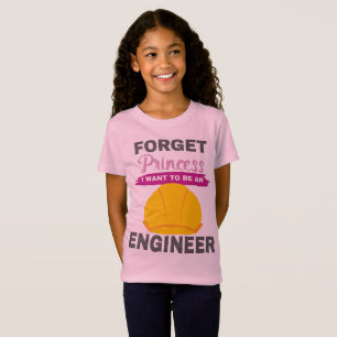 Aspirational Girls Forget Princess I Want To Be An T-Shirt