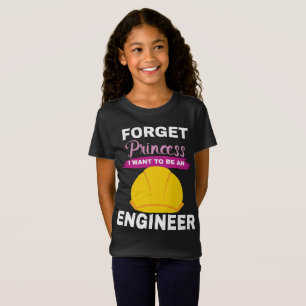 Aspirational Girls Forget Princess I Want To Be An T-Shirt