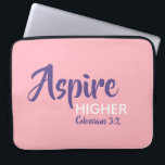 ASPIRE HIGHER Inspirational Christian Pink Laptop Sleeve<br><div class="desc">Inspirational message - Aspire Higher - with Scripture reference Colossians 3:2 "Set your mind on things above". A motivational message, simply yet stylishly displayed. Text is fully customisable, so you can personalise with your own favourite message and Scripture reference, or you can leave as it is. A great gift all...</div>