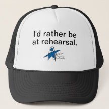 Aspire "I'd rather be at rehearsal" Trucker Hat