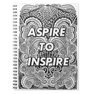 ASPIRE TO INSPIRE - Positive Statement Quote Notebook