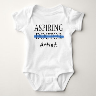 Aspiring Artist NOT Aspiring Doctor Baby Bodysuit