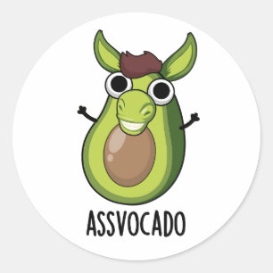 Ass-vocado Funny Avocado Pun  Classic Round Sticker