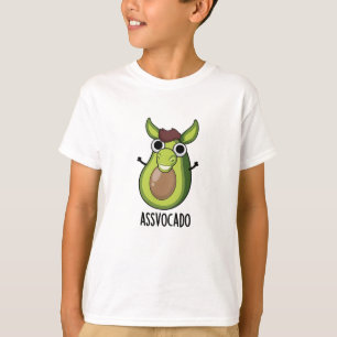 Ass-vocado Funny Avocado Pun  T-Shirt