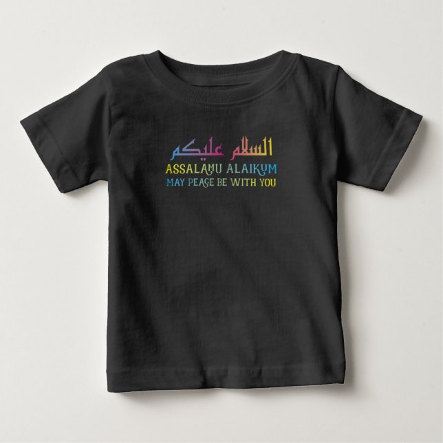 Assalamu Alaikum May Peace Be With You Islamic Baby T-Shirt (Front)