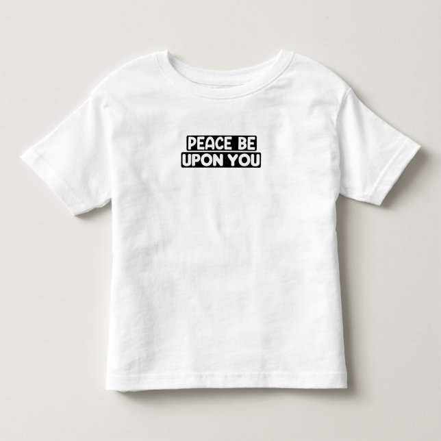 Assalamu Alaikum Peace Be Upon You Islamic Arabic Toddler T-Shirt (Front)