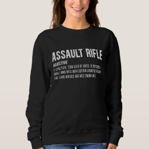Assault Rifle Shir For Shooting Enthusiasts Sweatshirt