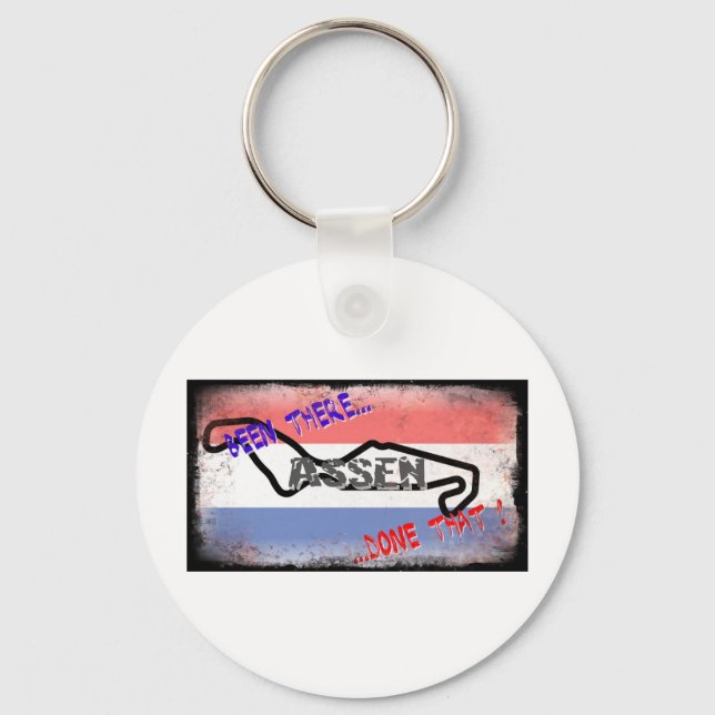 Assen - Been there done that Key Ring (Front)