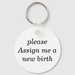 assign me a new birth keychain