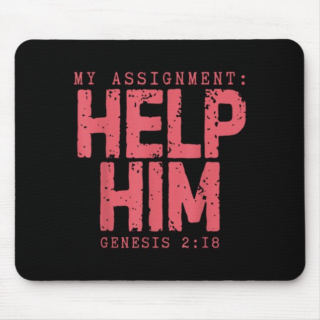 Assignment Help Genesis 2_18 Christian Faith Mouse Pad (Front)