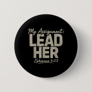 Assignment Lead Ephesians 5_23 Faith Christian 6 Cm Round Badge