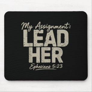 Assignment Lead Ephesians 5_23 Faith Christian Mouse Pad