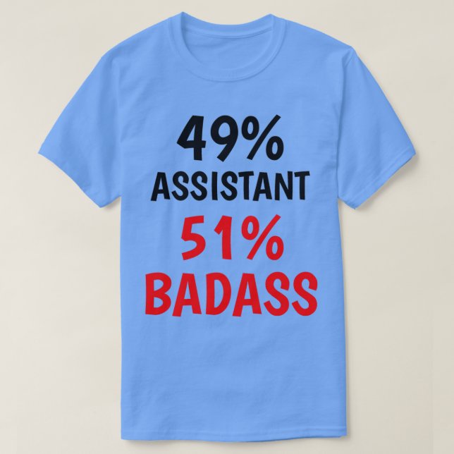 Assistant Badass Classic TShirt (Design Front)