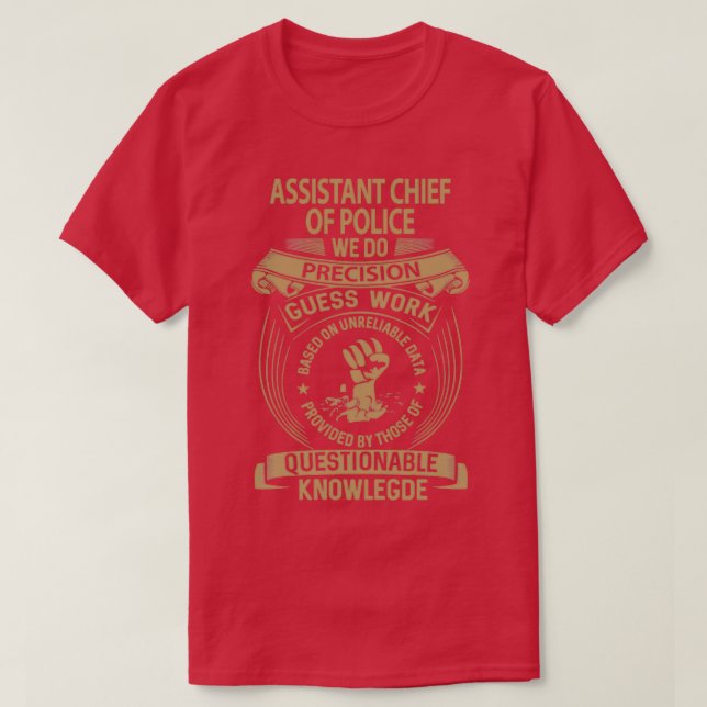 Assistant Chief Of Police T-Shirt (Design Front)