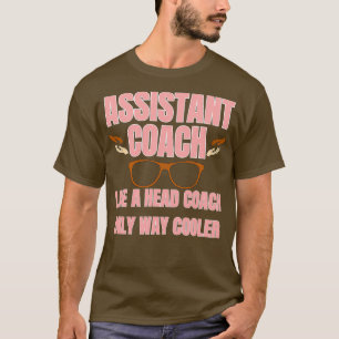 Assistant coach coach 5 T-Shirt