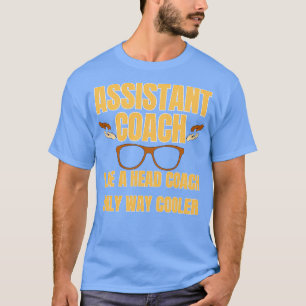Assistant coach coach 6 T-Shirt