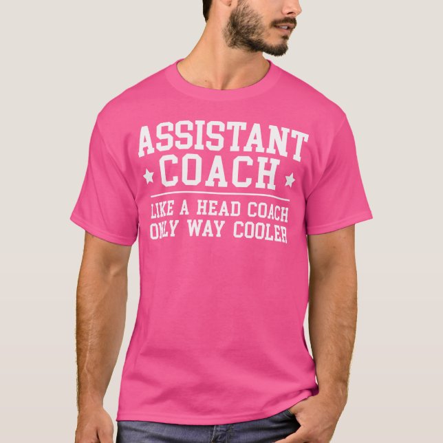 Assistant Coach Funny Sports Coaching T-Shirt (Front)