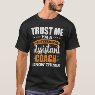 Assistant Coach - Idea Professional Coaches T-Shirt