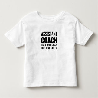 Assistant coach toddler T-Shirt