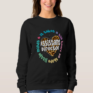 Assistant Director Appreciation Week Theater Nursi Sweatshirt