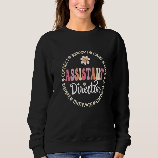 Assistant Director Appreciation Week Theater Nursi Sweatshirt (Front)