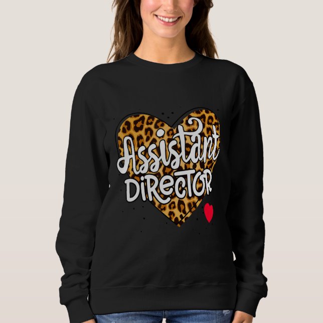Assistant Director Appreciation Week Theater Valen Sweatshirt (Front)