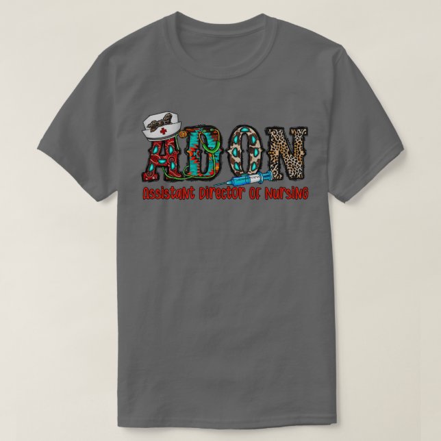 Assistant Director of Nursing T-Shirt (Design Front)