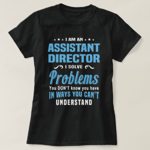 Assistant Director T-Shirt