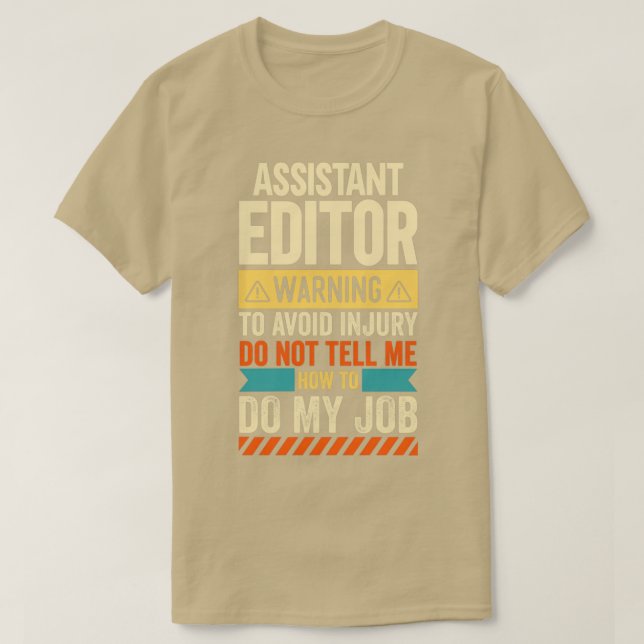 Assistant Editor Warning T-Shirt (Design Front)