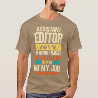 Assistant Editor Warning T-Shirt