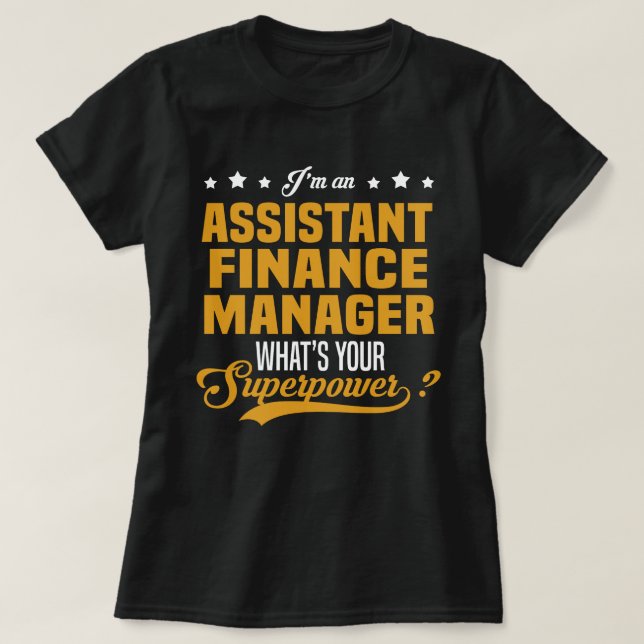 Assistant Finance Manager T-Shirt (Design Front)
