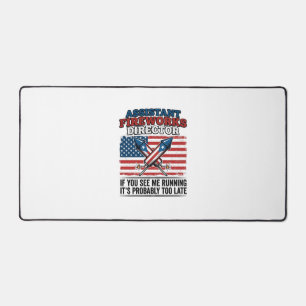 Assistant Fireworks Director Funny Patriotic Shirt Desk Mat